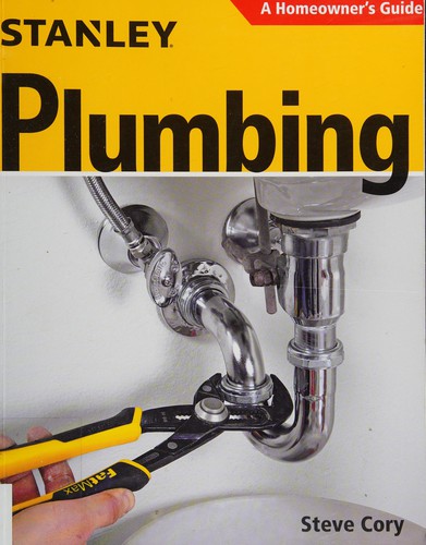 Stanley Plumbing: A Homeowner's Guide